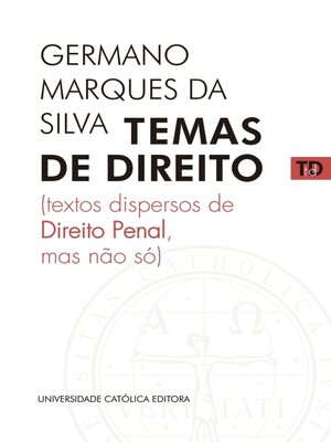 cover image of Temas de Direito  Textos dispersos de Direito Penal, mas não só